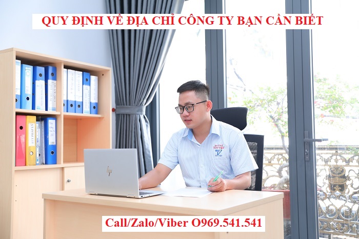 Quy định về địa chỉ công ty bạn cần biết